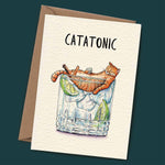 Load image into Gallery viewer, Catatonic Card - Everyday Card: 5&quot; x 7&quot;
