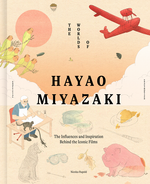 Load image into Gallery viewer, The Worlds of Hayao Miyazaki
