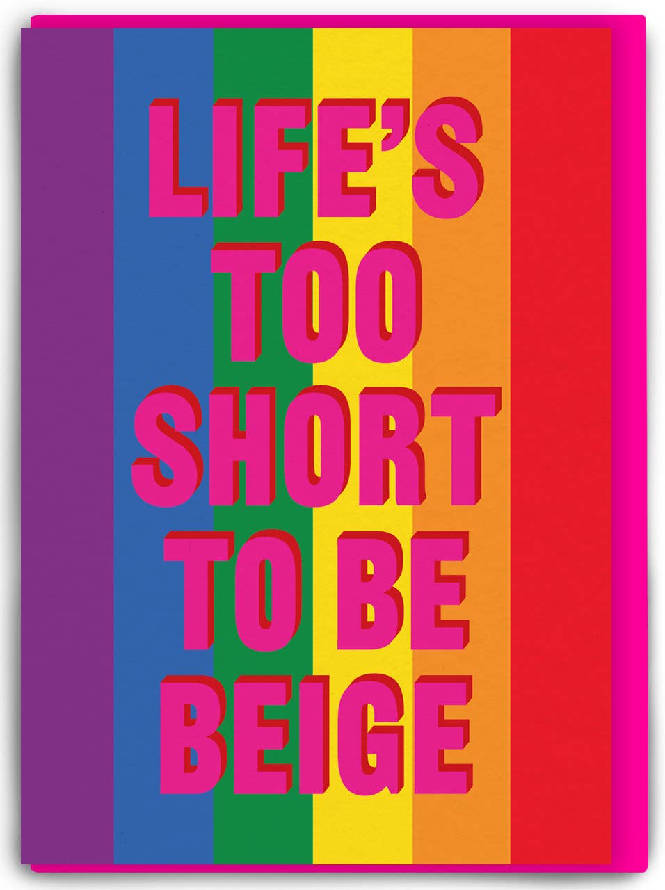 Life's Too Short Funny Greeting Card