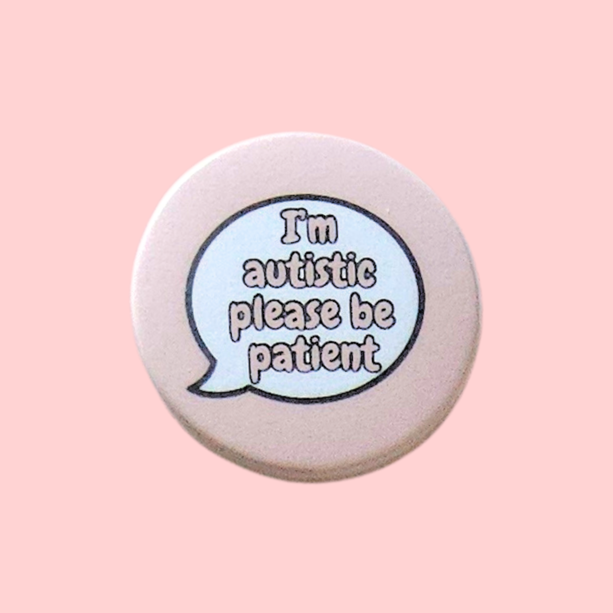 Autistic invisible disability - Autism pin badge