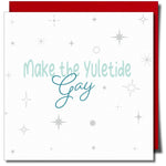 Carica l&#39;immagine nel visualizzatore di Gallery, Make The Yuletide Gay Christmas Card
