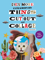 Load image into Gallery viewer, Even More Extraordinary Things to Cut Out and Collage by Paula Gonzalez (Paperback): Paperback
