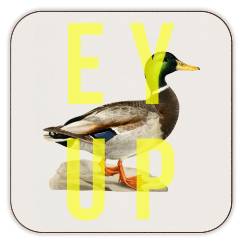 'Ey Up Duck' by The 13 Prints: Cork coasters