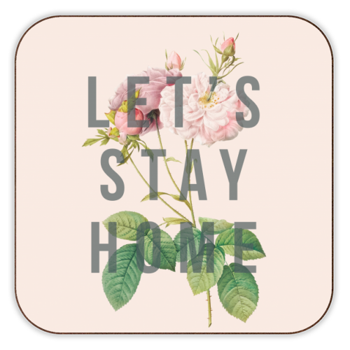 'Let's Stay Home': Cork coaster