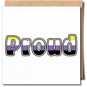 Non Binary Proud Greeting card by sent with pride