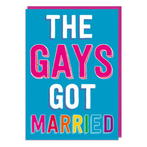 The Gays Got Married Funny Gay Wedding Card